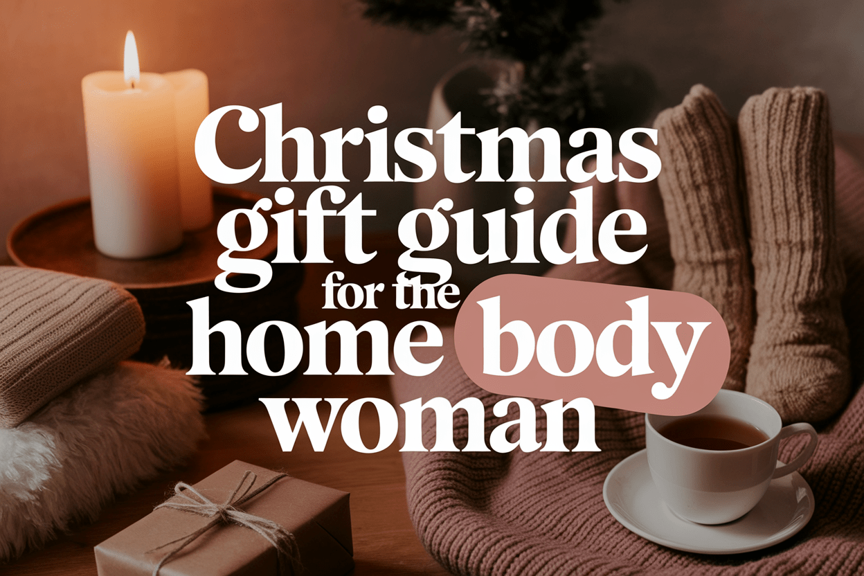 Christmas Gift Guide for the Homebody Woman: Top Cozy Picks to Cherish - WahooGifts